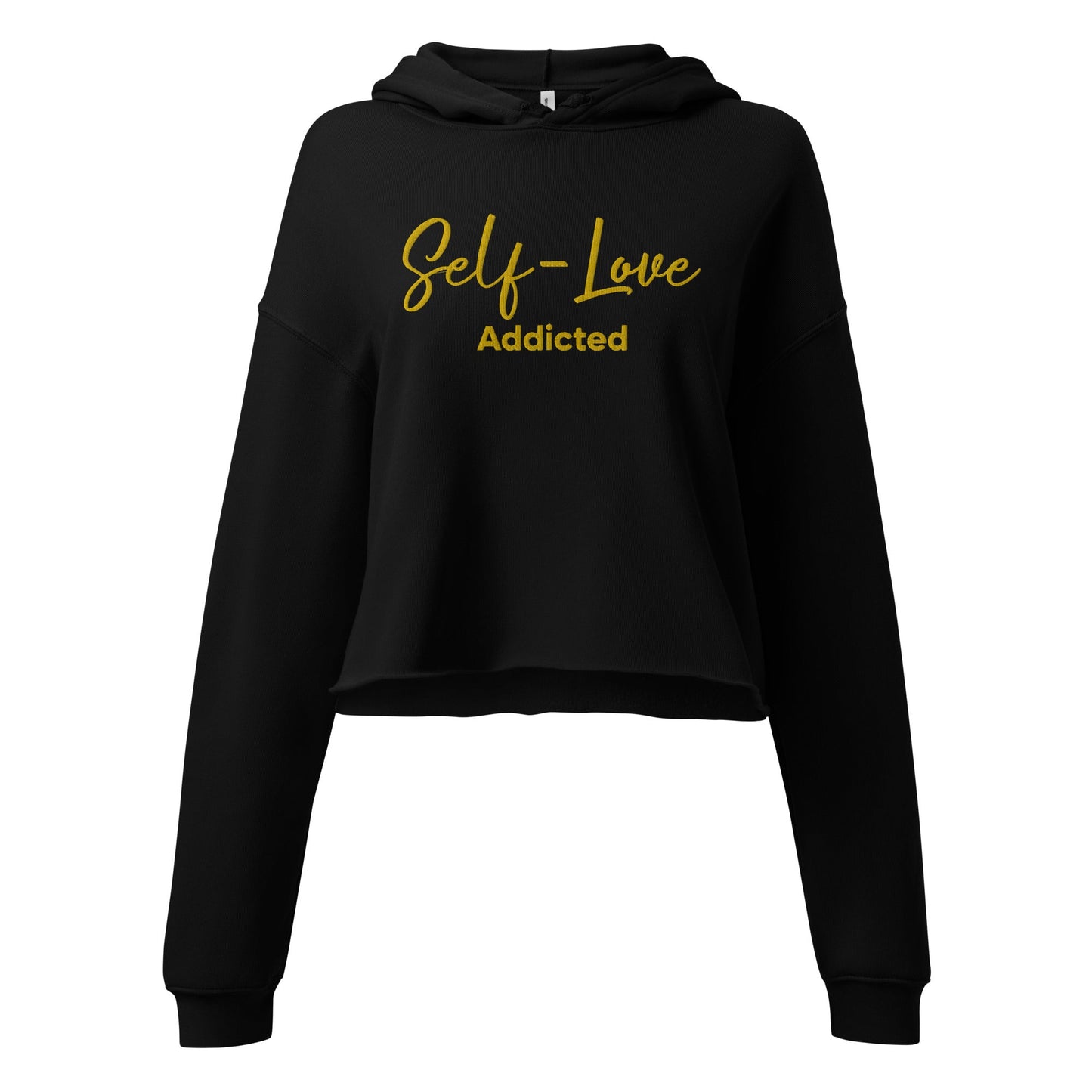 Crop Hoodie - Self Love Addicted EMBROIDERY